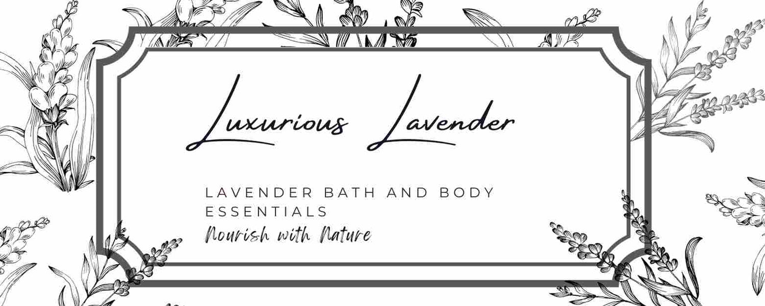 Luxurious Lavender Bath and Body Collection